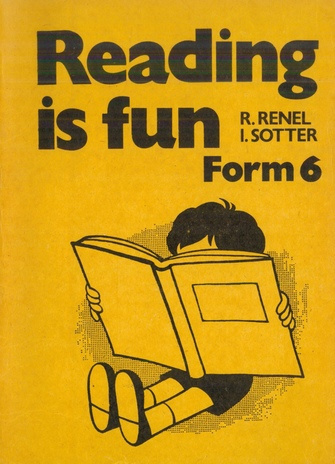 Reading is fun : form 6 