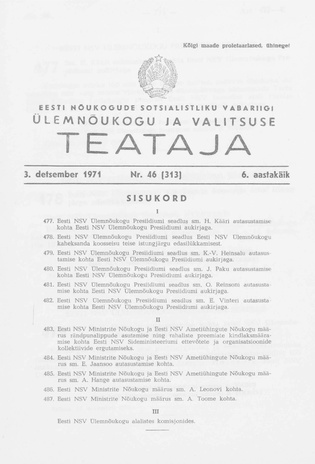Eesti Nõukogude Sotsialistliku Vabariigi Ülemnõukogu ja Valitsuse Teataja ; 46 (313) 1971-12-03