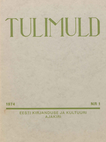 Tulimuld : Eesti kirjanduse ja kultuuri ajakiri ; 1 1974-03