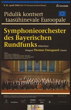 Pidulik kontsert taasühinevale Euroopale : Symphonieorchester des Bayerischen Rundfunks 