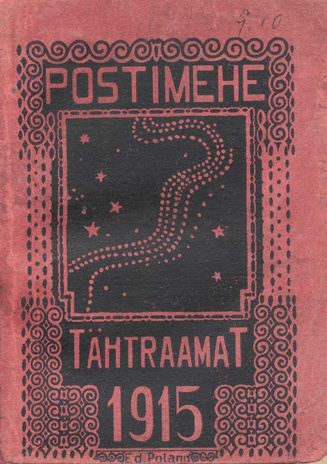 "Postimehe" tähtraamat 1915 ; 1914