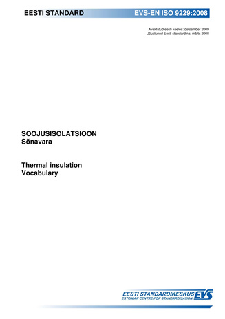 EVS-EN ISO 9229:2008 Soojusisolatsioon : sõnavara = Thermal insulation : vocabulary 