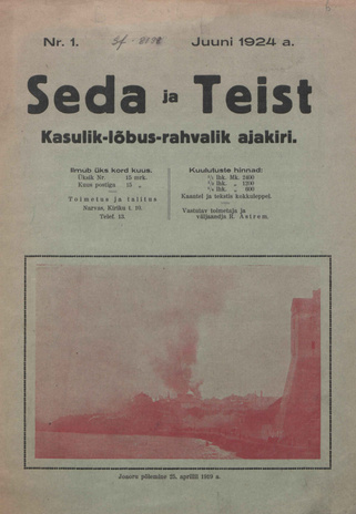 Seda ja Teist : kasulik-lõbus-rahvalik ajakiri ; 1 1924-06