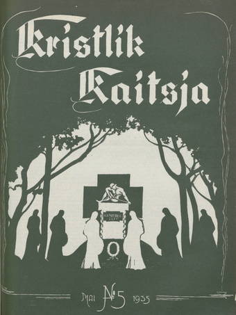 Kristlik Kaitsja : Eesti metodistide häälekandja ; 5 1935-05-03