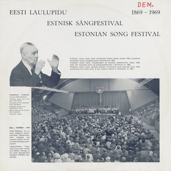 Eesti laulupidu = Estnisk sångfestival = Estonian song festival : 1869-1969