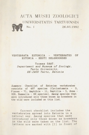 Vertebrata Estonica = Vertebtates of Estonia = Eesti selgroogsed (Acta Musei Zoologici Universitatis Tartuensis ; 1)