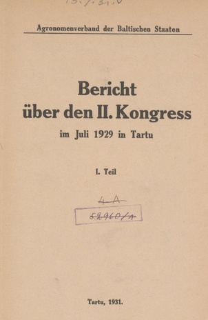 Bericht über den II. Kongress im Juli 1929 in Tartu. T.1-2