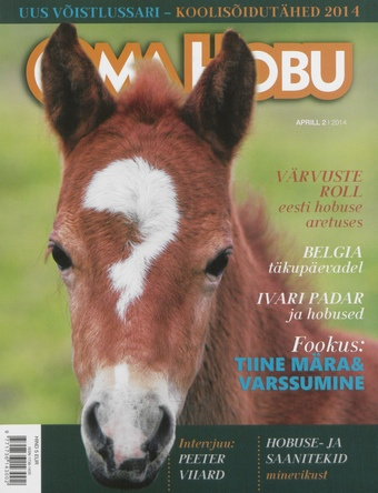 Oma Hobu : ajakiri hobusehuvilisele ; 2 (65) 2014-04