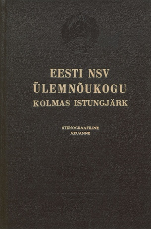 Eesti NSV Ülemnõukogu 3. koosseisu kolmas istungjärk (14. jaanuaril 1953) : stenograafiline aruanne