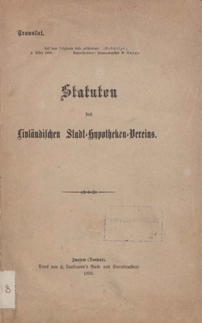 Statuten des Livländischen Stadt-Hypotheken-Vereins