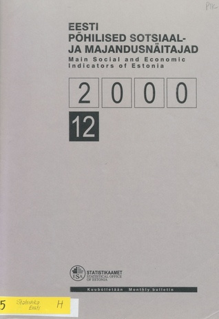 Eesti põhilised sotsiaal- ja majandusnäitajad = Main social and economic indicators of Estonia ; 12 2001-1