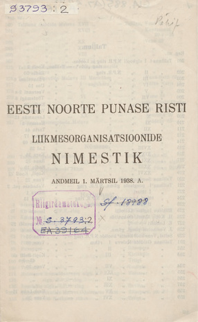 Eesti Noorte Punase Risti liikmesorganisatsioonide nimestik : andmeil 1. märtsil 1938. a.