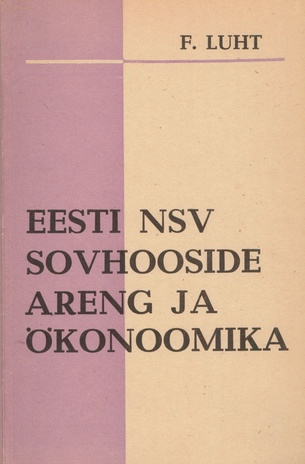 Eesti NSV sovhooside areng ja ökonoomika 