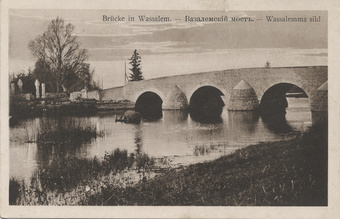 Brücke in Wassalem : Вазалемскiй мостъ = Wassalemma sild