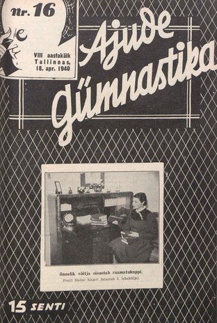 Ajude Gümnastika : ristsõnamõistatuste ajakiri ; 16 1940-04-18