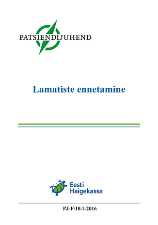 Lamatiste ennetamine : Eesti patsiendijuhend 