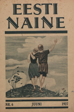 Eesti Naine : naiste ja kodude ajakiri ; 6 (37) 1927-06