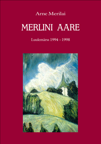 Merlini aare : luulemärss 1994-1998
