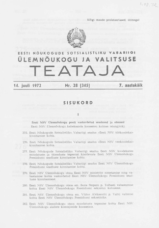 Eesti Nõukogude Sotsialistliku Vabariigi Ülemnõukogu ja Valitsuse Teataja ; 28 (345) 1972-07-14