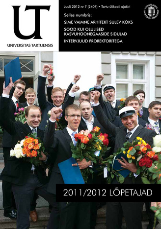 Universitas Tartuensis : UT : Tartu Ülikooli ajakiri ; 7 2012-07