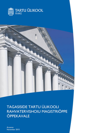 Tagasiside Tartu Ülikooli rahvatervishoiu magistriõppe õppekavale : aruanne, november 2015 