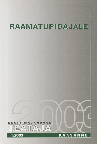 Raamatupidajale ; (Eesti Majanduse Teataja. Kaasaanne 2003/1)