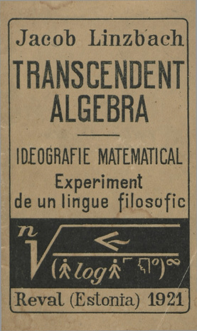 Transcendent algebra : ideografie matematical : experiment de un lingue filosofic 