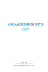 Karjääriteenused Eestis 2007