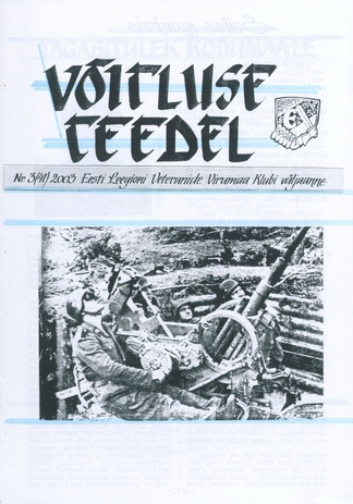 Võitluse Teedel : Eesti Leegioni Virumaa Klubi väljaande jätkamine ; 3 (41) 2003