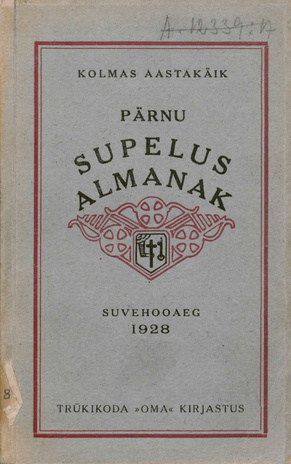 Pärnu supelus-almanak : suvehooaeg ; 1928