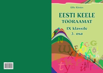Eesti keele tööraamat IX klassile. 3. osa 