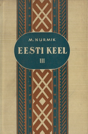 Eesti keel. Учебник эстонского языка для VI-VII классов / III =