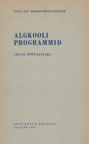 Algkooli programmid 1963/64. õppeaastaks 