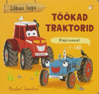 Töökad traktorid : lõbus lugu : klapiraamat 