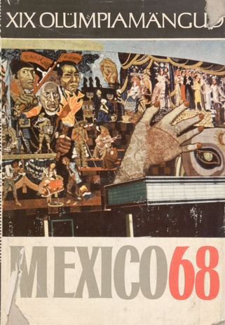 XIX olümpiamängud. Mexico 1968