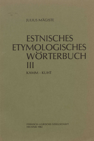 Estnisches etymologisches Wörterbuch. 3, Kamm-kuht 