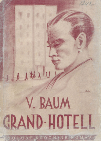Grand-hotell (Looduse kroonine romaan ; 137)