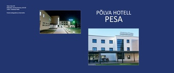 Põlva hotell Pesa : hotell PESA 30. sünnipäevaks 