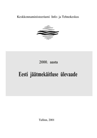 Eesti jäätmekäitluse ülevaade ; 2000