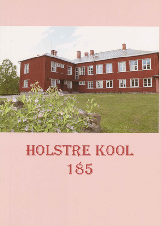 Holstre Kooli lood : Holstre Kool 185 