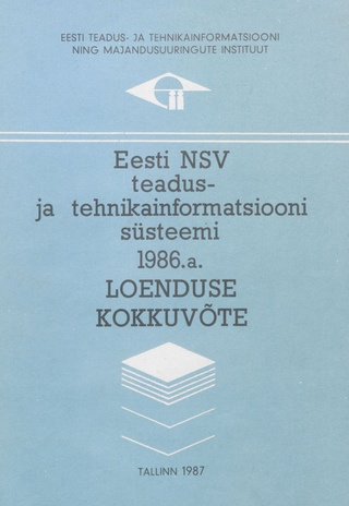 Eesti NSV teadus- ja tehnikainformatsiooni süsteemi 1986. a. loenduse kokkuvõte 