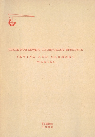 Texts for sewing technology students : sewing and garment making 