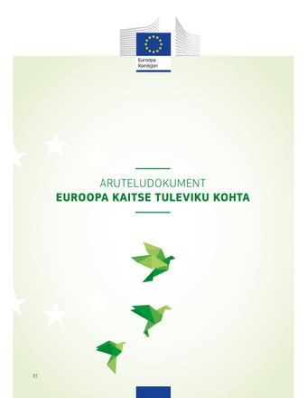 Aruteludokument Euroopa kaitse tuleviku kohta
