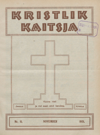 Kristlik Kaitsja : Eesti metodistide häälekandja ; 11 1931-11