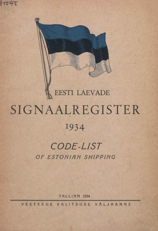 Eesti laevade signaalregister = Code-list of Estonian shipping ; 1934