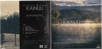 Kainuu : sekakuoromusiikkia = works for mixed choir 
