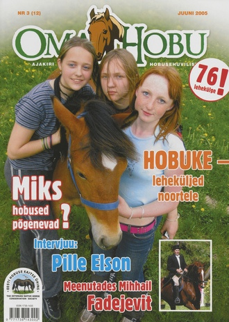 Oma Hobu : ajakiri hobusehuvilisele ; 3 (12) 2005-06