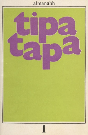 Tipa-tapa : Tartu Forseliuse kooli almanahh ; 1 (16) 1977