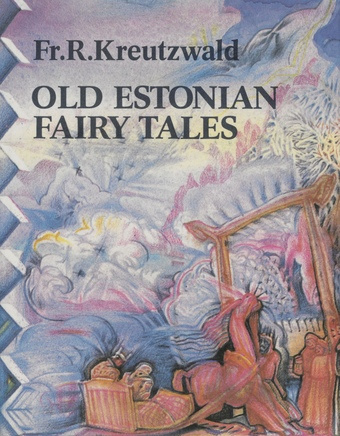 Old estonian fairy tales 