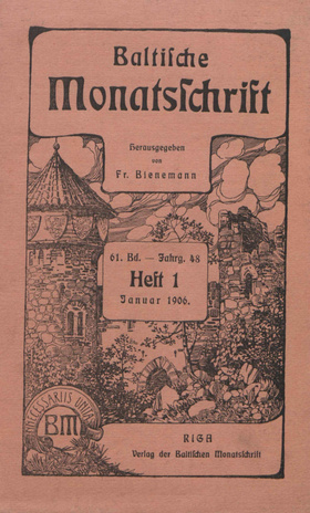 Baltische Monatsschrift ; 1 1906-01